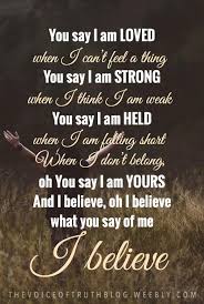 You Say By Lauren Daigle Christian Song Lyrics Christian Lyrics Worship Songs Lyrics