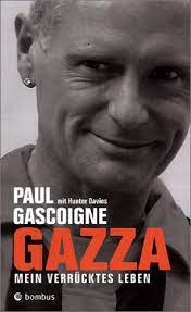 Imposible de frenar, dentro y fuera de la cancha. Gazza Mein Verrucktes Leben Amazon De Gascoigne Paul Davies Hunter Hoeltschl Rainer Bucher