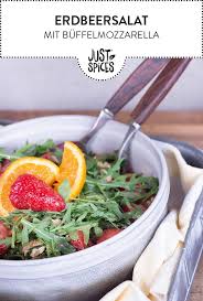 Erdbeersalat Mit Buffelmozzarella Rezept In 2020 Erdbeersalat Rezepte Essen Kochen