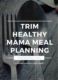 Trim Healthy Mama Meal Plan Cheat Sheet Brea Getting Fit