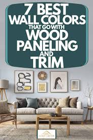 A gloss lacquer finish will magnificently enhance these wood panels. 7 Best Wall Colors That Go With Wood Paneling And Trim Home Decor Bliss