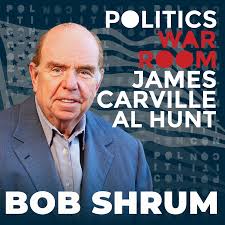 Politics War Room with James Carville & Al Hunt