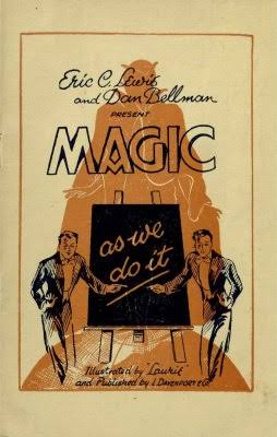 Magic As We Do It by Eric C. Lewis & Dan Bellman