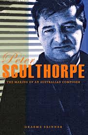 Peter Sculthorpe by Graeme Skinner (Ebook)