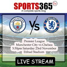 Man City Vs Chelsea Live Stream Chelsea Match Dortmund Chelsea