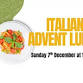 Italian Advent Lunch event in Woodbridge