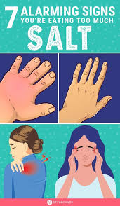 7 Signs You Re Eating Too Much Salt In 2020 Ate Too Much Salt Detox Detox Diet