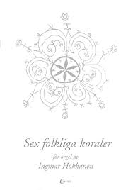 C2089) Sex folkliga koraler - Suomen Kirkkomusiikkiliitto ry