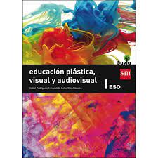 Descubre el libro de educacion plastica 1. Educacion Plastica Visual Y Audiovisual I Eso Savia Autor None Pdf