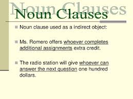She knows what my name is. Ppt Adverb Clauses Adjective Clauses Noun Clauses Powerpoint Presentation Id 5482775