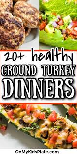 How To Use A Pound Of Ground Turkey In 2020 Ground Turkey Recipes Healthy Healthy Ground Turkey Dinner Healthy Ground Turkey