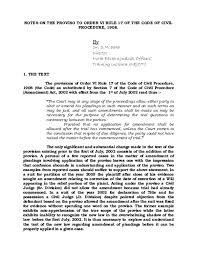 The federal constitutional monarchy consists of 13 states and three federal other persons may be authorized to take down notes of evidence. Civil Procedure Code Notes