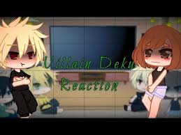 Bnha React To Villain Deku Bakusquad Uraraka Gacha Club 1 Youtube Deku and uraraka locked in a room with rude/mean tododeku/bakudeku shippers for 24 hours. bnha react to villain deku bakusquad