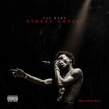 Lil Baby Street Gossip Download Album 2018