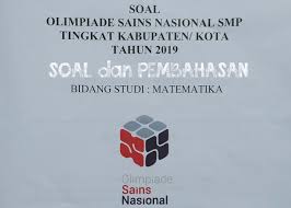 Soal olimpiade sains sd tingkat kecamatan tahun 2018 : Soal Dan Pembahasan Osn 2019 Tingkat Kabupaten Matematika Smp Defantri Com