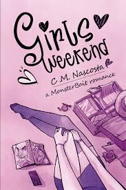 Love out on the flenser may 27th 2016 order from: Girls Weekend By C M Nascosta