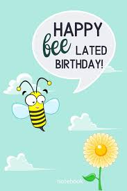 I guess i inherited this habit of being late. Belated Happy Birthday Notebook Happy Belated Birthday Wishes Gift Blank Lined Journal Messages Greetings Presents Cards Publishing Gary E Smith 9781070608822 Amazon Com Books