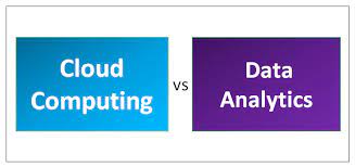 Know The 5 Most Useful Difference Of Cloud Computing Vs Data Analytics