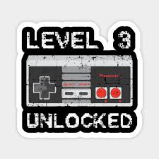Check out our level 3 unlocked gamer gift selection for the very best in unique or custom, handmade pieces from our shops. Level 3 Unlocked 3rd Anniversary Magnet Teepublic