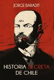 Historia secreta de Chile eBook by Jorge Marcos Baradit Morales