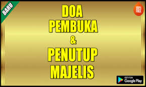 Para pembaca yang semoga dirahmati oleh allah, sebagaimana yang telah kita ketahui bersama bahwa orang yang mendirikan shalat atau bersedekah. Doa Pembuka Dan Penutup Majelis Apk 2 4 Download Apk Latest Version