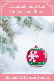 The Meaning Of Christmas Through The Eyes Of The Innkeeper Christmas Ornaments Meaning Of Christmas Christmas