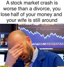 Stock market crash 8260 gifs. Stock Market Crash Is Worse Than A Divorce You Lose Half Of Your Money And Your Wife Is Still Around Starecat Com