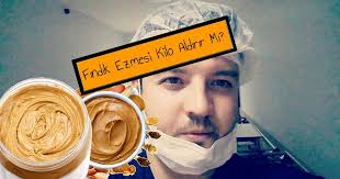 findik ezmesi kilo yapar mi findik ezmesi kilo alma zayiflama diyet kilo diyet kilo alma