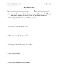 This unit features worksheets and other resources for teaching about the causes of pollution. Water Pollution Article Reading Level 2 Comprehension Worksheet