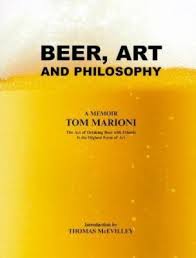 Beer, Art and Philosophy: The Act of... book by Thomas McEvilley
