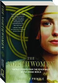 THE NORTHWOMEN: Untold Stories from the Other Half of the Viking World