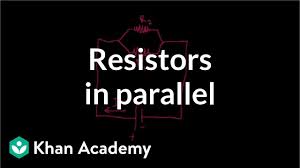 This would give me the total resistance of the upper half of the circuit. Resistors In Parallel Video Circuits Khan Academy