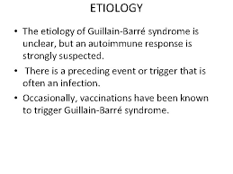 Check spelling or type a new query. What Is The Pathophysiology Of Guillain Barre Syndrome