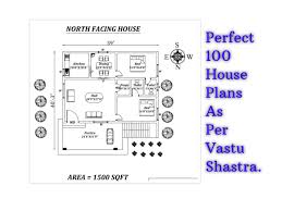 Firstly, you would be considering only about 4 or 8 directions in vaastu. Perfect 100 House Plans As Per Vastu Shastra Civilengi