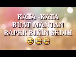 Kata kata kecewa menyentuh hati manta sebab cinta itu mungkin dapat mewakili perasaan anda yang sedang dilanda kekecewaan agar membuat. Kata Kata Jorok Buat Mantan