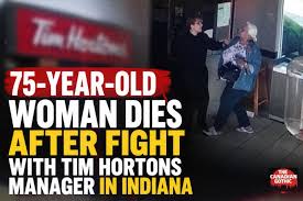 75-Year-Old Woman Dies After Fight with Tim Hortons Manager in Indiana  Police in Fort Wayne are investigating the death of 75-year-old Anita  Grayson following a violent altercation inside a Tim Hortons on