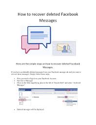 Maybe you would like to learn more about one of these? How To Recover Deleted Facebook Messages