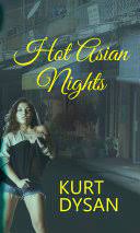 Download korean drama english sub free in hd quality! Hot Asian Nights The Complete Anthology Kurt Dysan Google Books