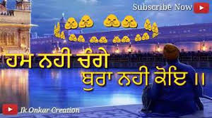 We did not find results for: 11 Shabad Gurbani Whats App Status Video Hum Nahi Change Bura Nahi Koi 30 Seconds Video