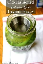 The pickles will continue to slowly ferment and improve in flavor during the storage process. Pioneering Today Melissa K Norris How To Make Old Fashioned Saltwater Brine Fermented Pickles Facebook