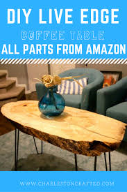 Diy Live Edge Wood Slab Coffee Table Coffee Table Live Edge Coffee Table Coffee Table Wood