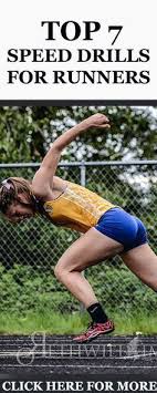 How To Run Faster Top 7 Speed Drills How To Run Faster Speed Drills Running Drills