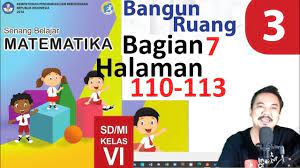 Jawaban matematika kelas 6 halaman 106. Matematika Kelas 6 Bab 3 Halaman 106 110 Bangun Ruang Bse K13 Revisi 2018 Bagian 6 Youtube