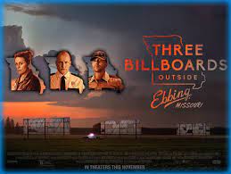Also the idea that there's just some guy working on the top floor of some ancient building in some old village in missouri that's slowly falling to pieces, and he sells ads and billboards (like, what ad space could. Review Three Billboards Outside Ebbing Missouri 2017 Arts Commented