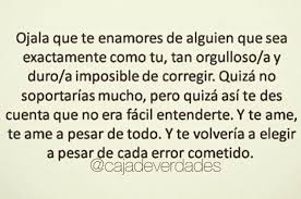 Caja De Verdades Palabras De Amor A Pesar De Todo Citas