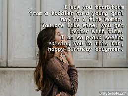 Birthday Wishes For Daughter You are full of sweetness and sprinkle my life with love. birthday wishes for daughter