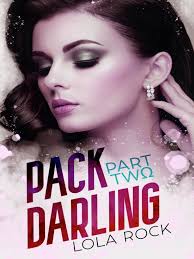 2-Pack Darling Part Two by Lola Rock