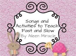 Songs And Activities To Teach Fast And Slow Preschool Music Activities Kindergarten Music Preschool Music