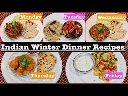 Monday To Friday Winter Indian Dinner Recipes Winter Dinner Ideas Simple Living Wise Thinking Indian Dinner Recipes Recipes Healthy Dinner Recipes Indian