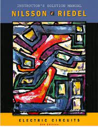 Nilsson Riedel Electric Circuits 9th Solutions By Servan Tanrikulu Via Slideshare Electric Circuit Circuit Theory Circuit